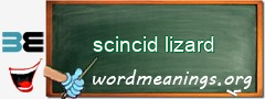 WordMeaning blackboard for scincid lizard